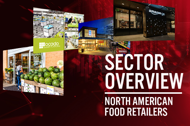 Sector Overview: North American Food Retailers — Cross-Channel Retailing Is Emerging as the Dominant Model