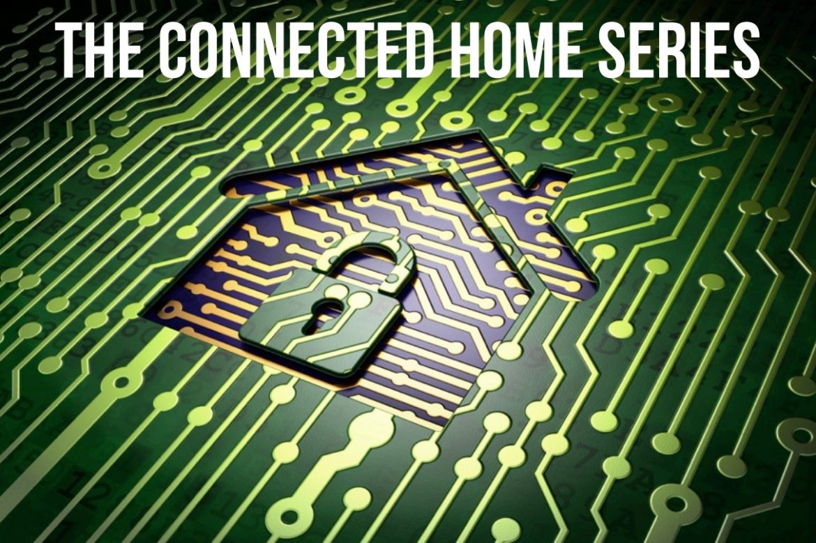 Connected Home Series: Smart Home Security