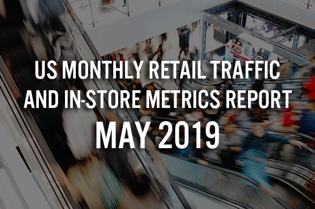 May 2019 US Monthly Retail Traffic and In-Store Metrics: Memorial Day and Mother’s Day Boost Traffic