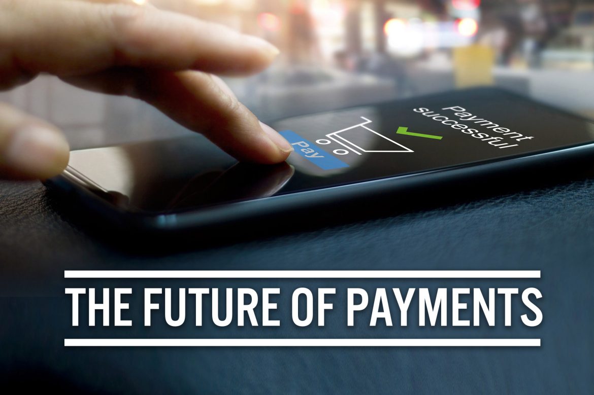 The Future of Payments