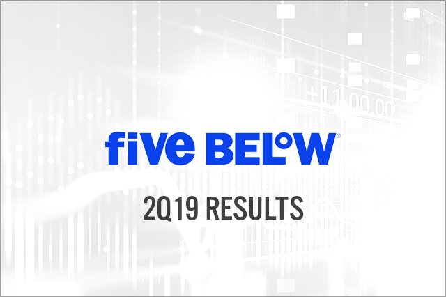 Five Below (NASDAQ: FIVE) 2Q19 Results: Revenues and Comps Miss Consensus; Adjusts Guidance