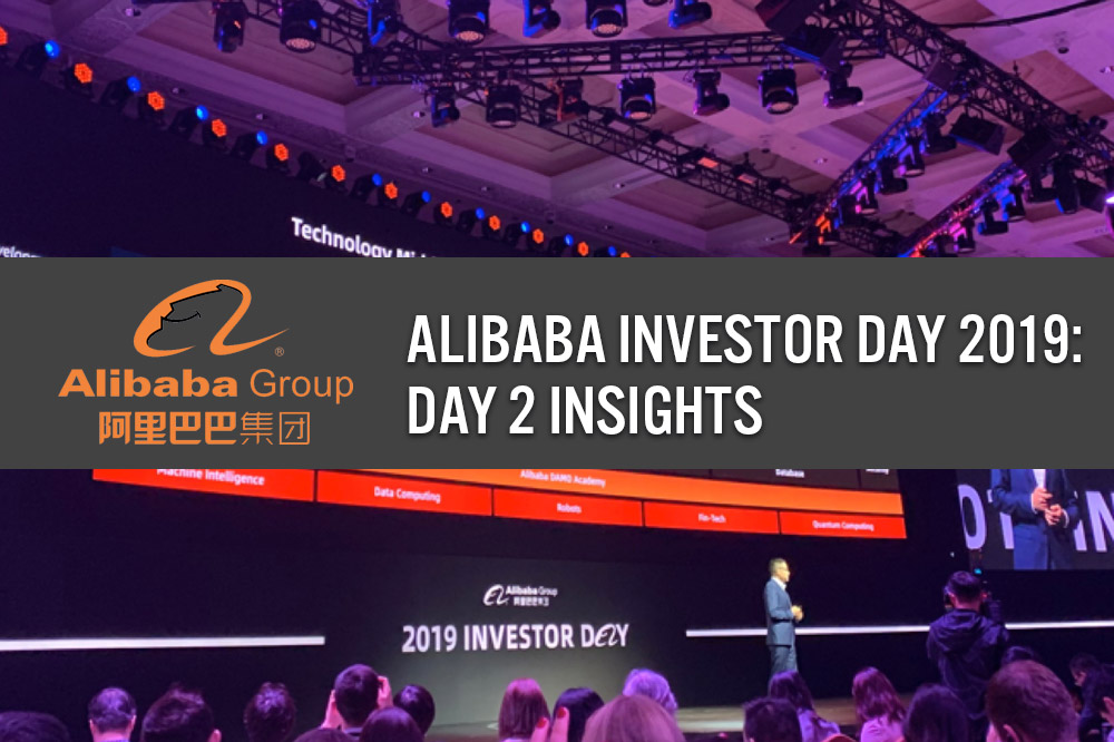 Alibaba Investor Day 2019: Day 2 Insights