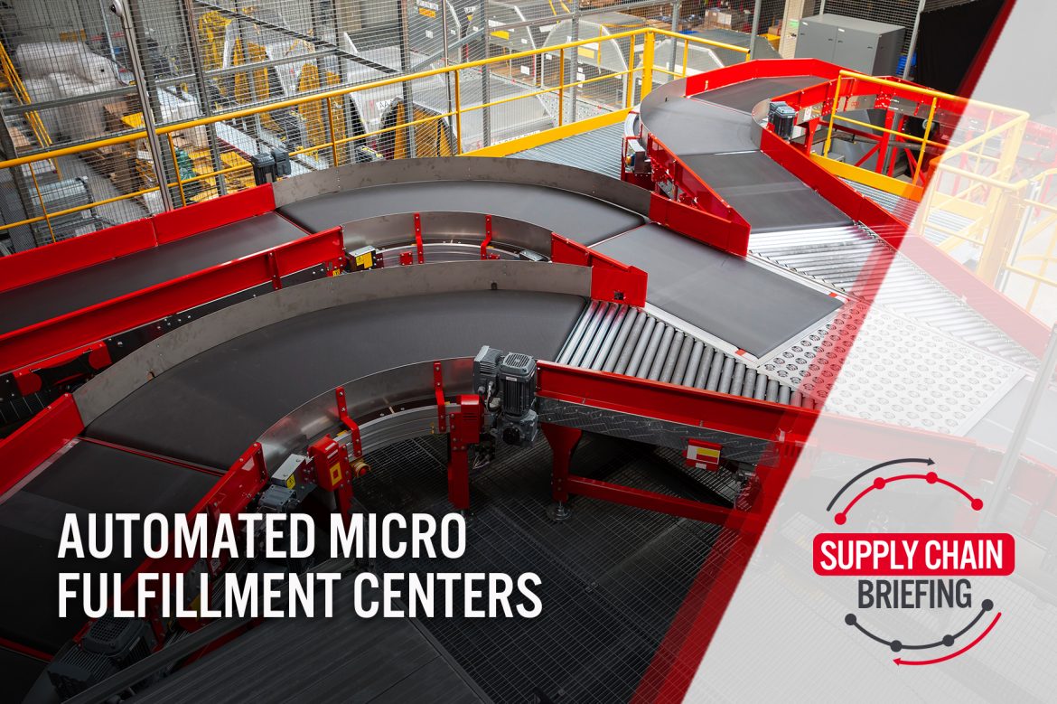 Supply Chain Briefing: Automated Micro Fulfillment Centers