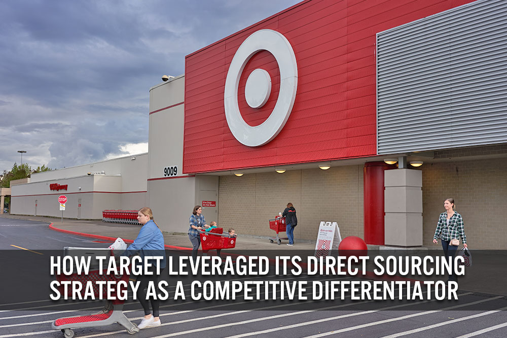 How Target Leveraged its Direct Sourcing Strategy as a Competitive Differentiator