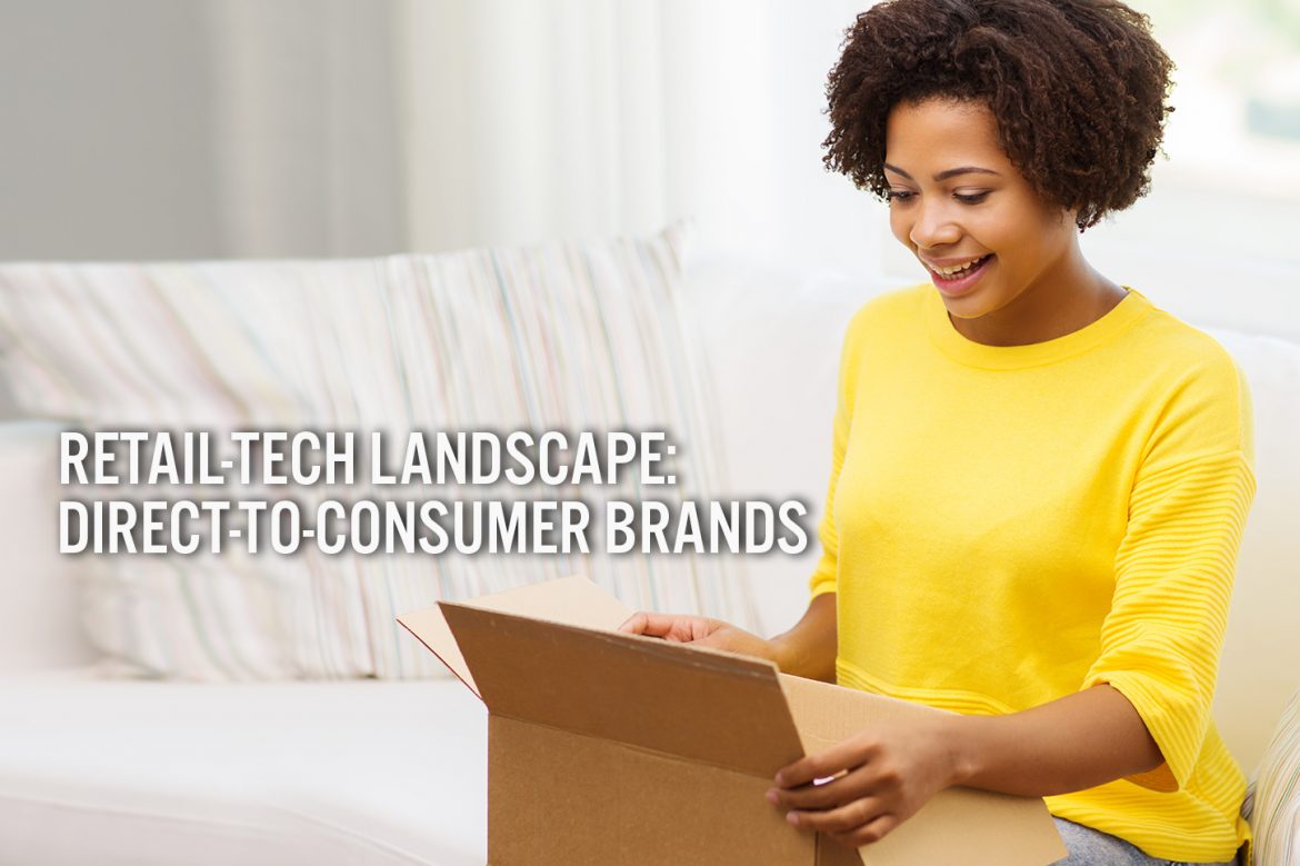 Retail-Tech Landscape: Direct-to-Consumer Brands