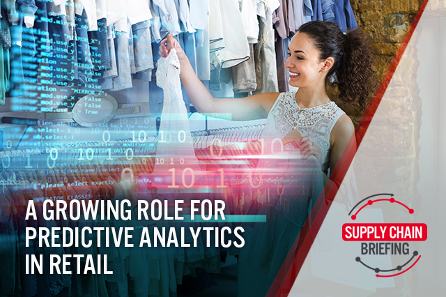 Supply Chain Briefing: A Growing Role for Predictive Analytics in Retail