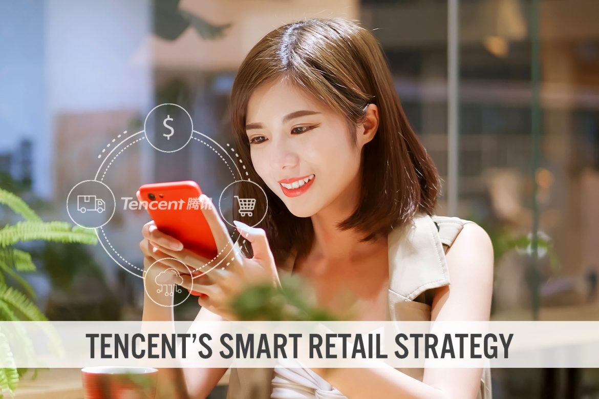 Tencent’s Smart Retail Strategy