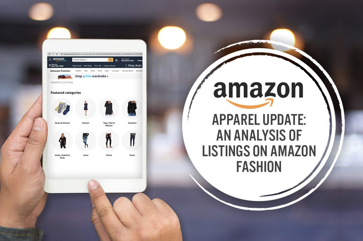 Amazon Apparel Update: An Analysis of Listings on Amazon Fashion