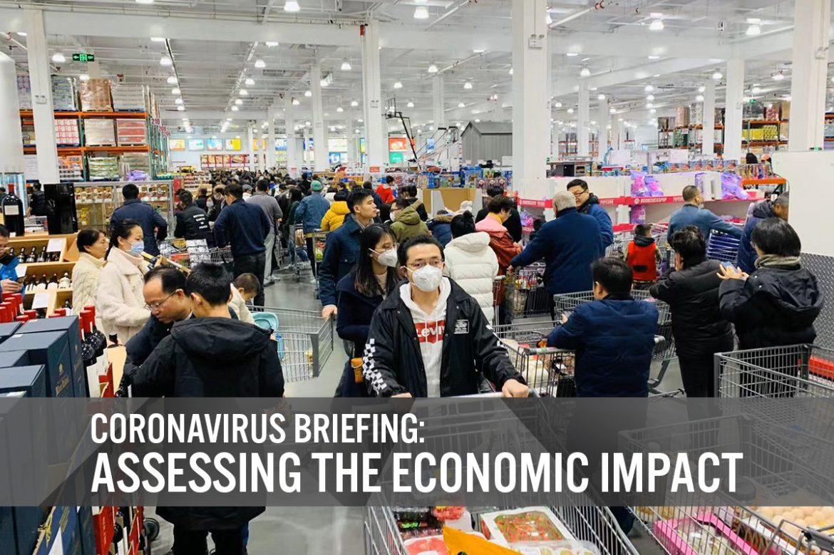 Coronavirus Briefing: Assessing the Economic Impact