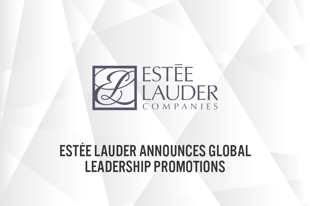 Estée Lauder Announces Global Leadership Promotions at Two of Its Billion-Dollar Brands and Two of Its Developing Brands