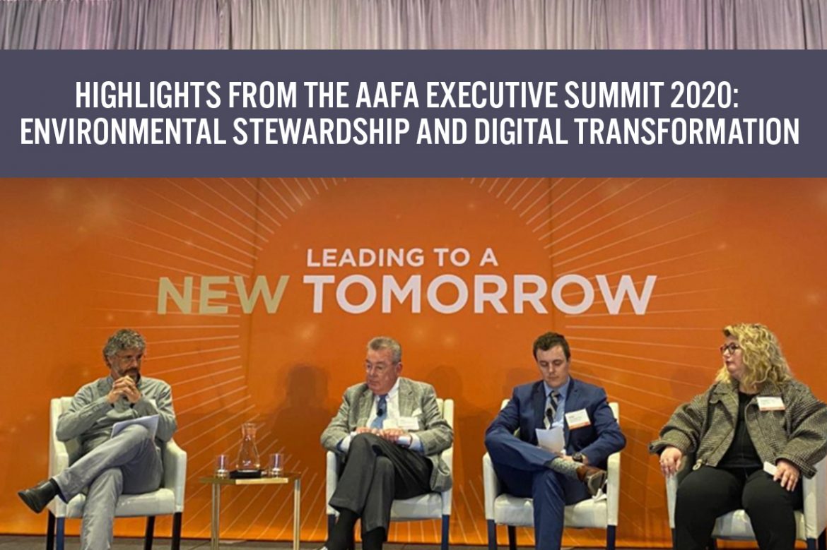 Highlights from the AAFA Executive Summit 2020: Environmental Stewardship and Digital Transformation