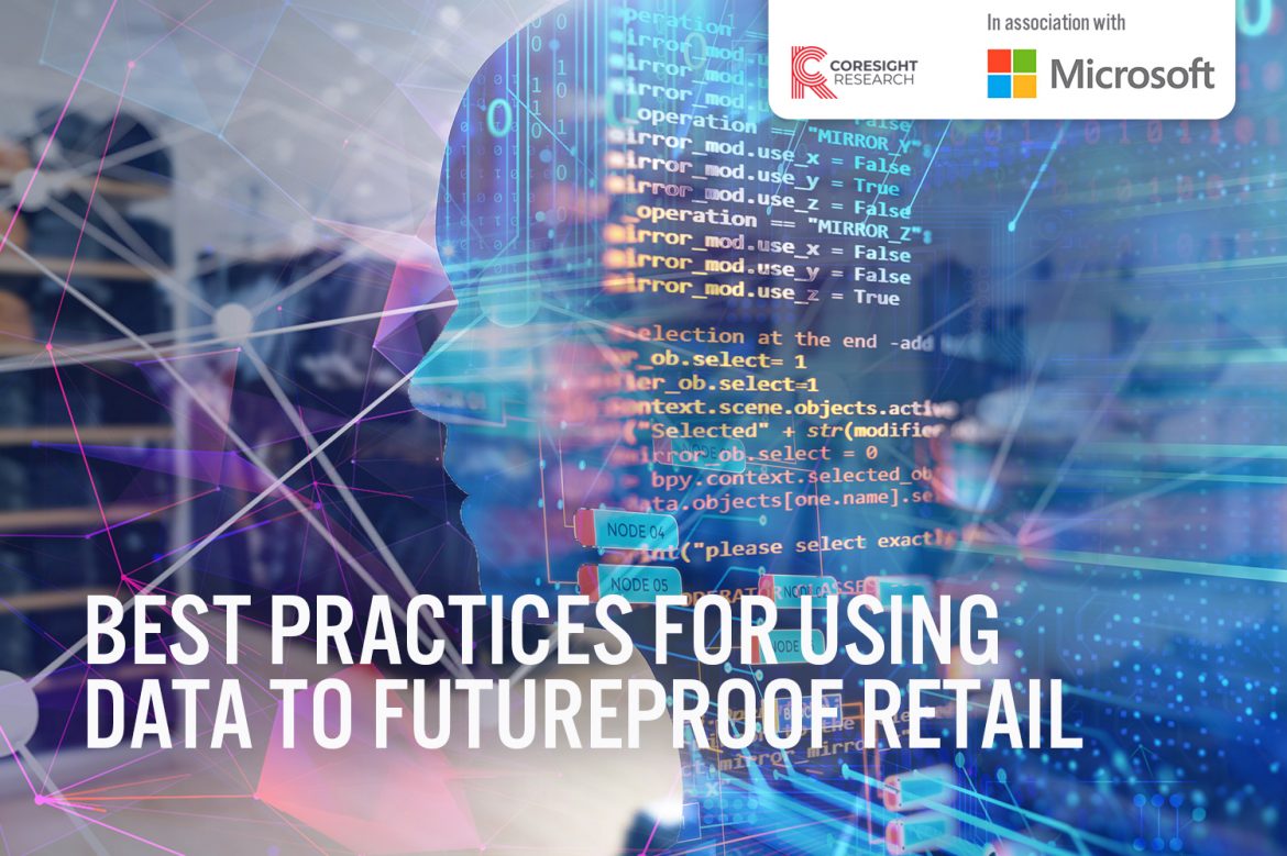 Best Practices for Using Data To Futureproof Retail