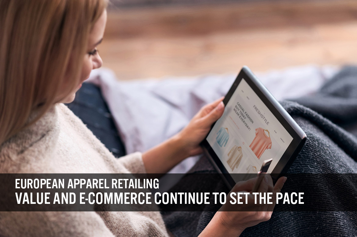 European Apparel Retailing: Value and E-Commerce Continue To Set the Pace