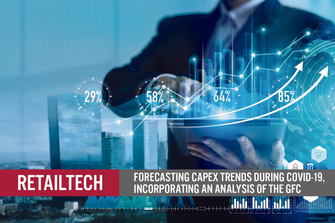 RetailTech: Forecasting Capex Trends during Covid-19, Incorporating an Analysis of the GFC