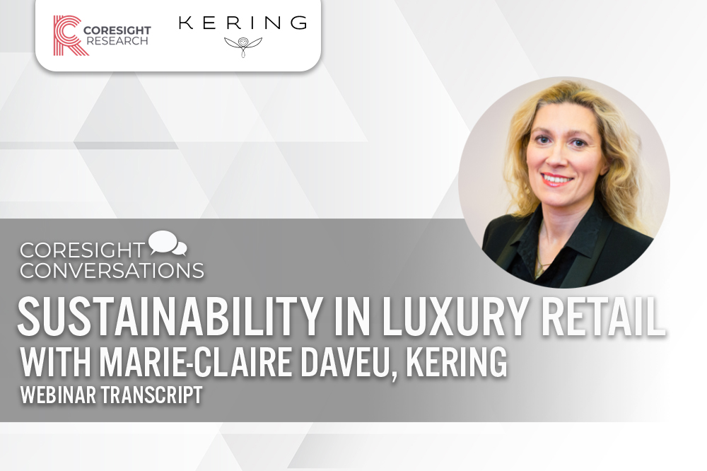 Sustainability in Luxury Retail, with Marie-Claire Daveu, Kering