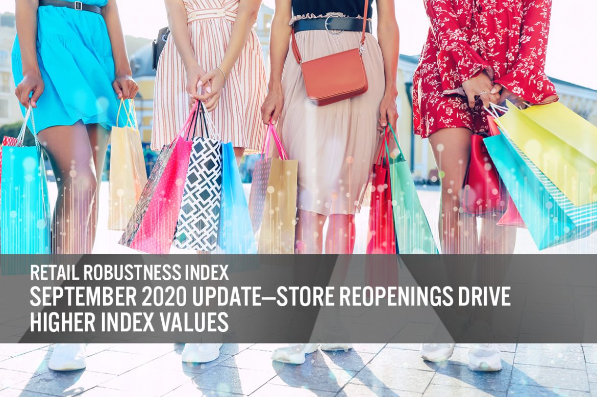 Retail Robustness Index: September 2020 Update—Store Reopenings Drive Higher Index Values