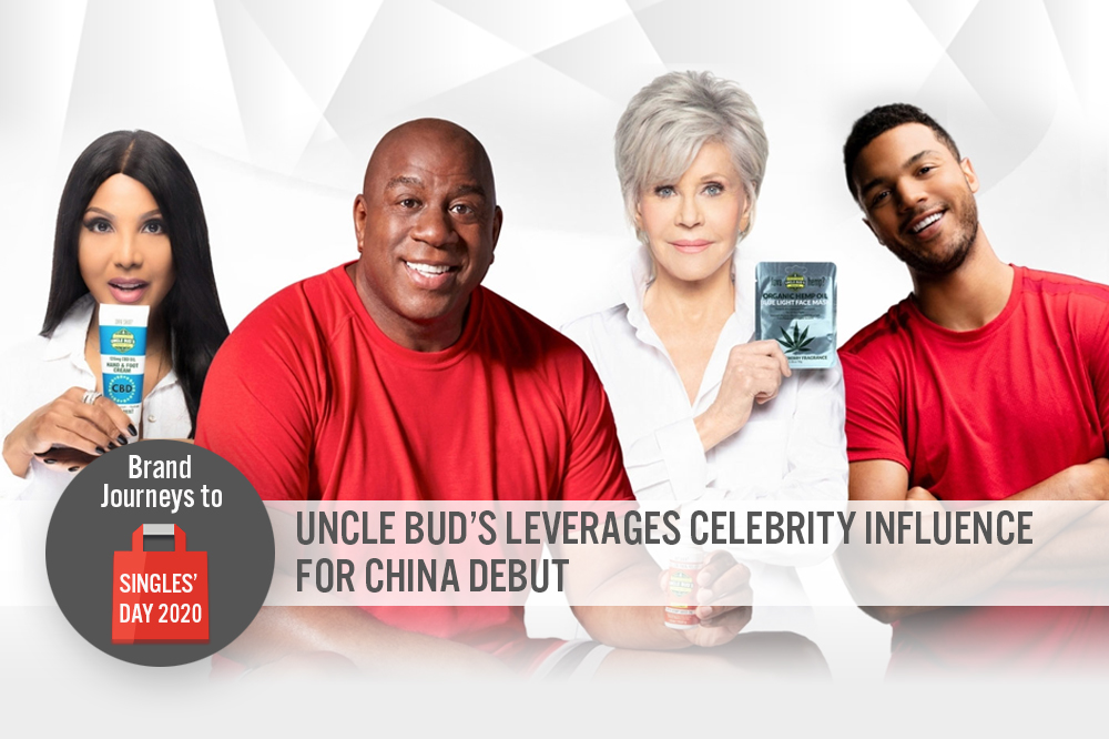 Brand Journeys to Singles’ Day 2020: #1—Uncle Bud’s Leverages Celebrity Influence for China Debut