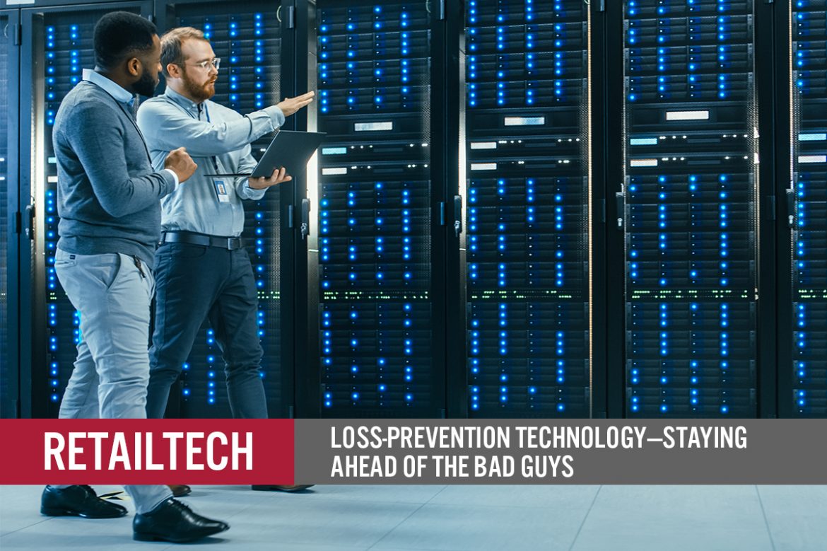 RetailTech: Loss-Prevention Technology—Staying Ahead of the Bad Guys