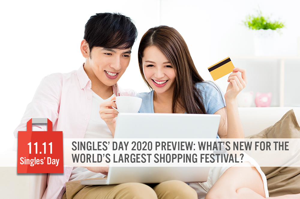 Singles’ Day 2020 Preview: What’s New for the World’s Largest Shopping Festival?