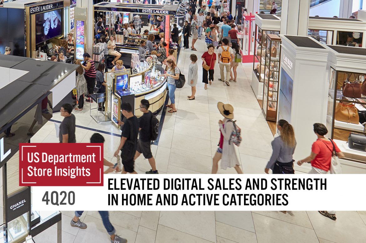 US Department Store Insights, 4Q20: Elevated Digital Sales and Strength in Home and Active Categories