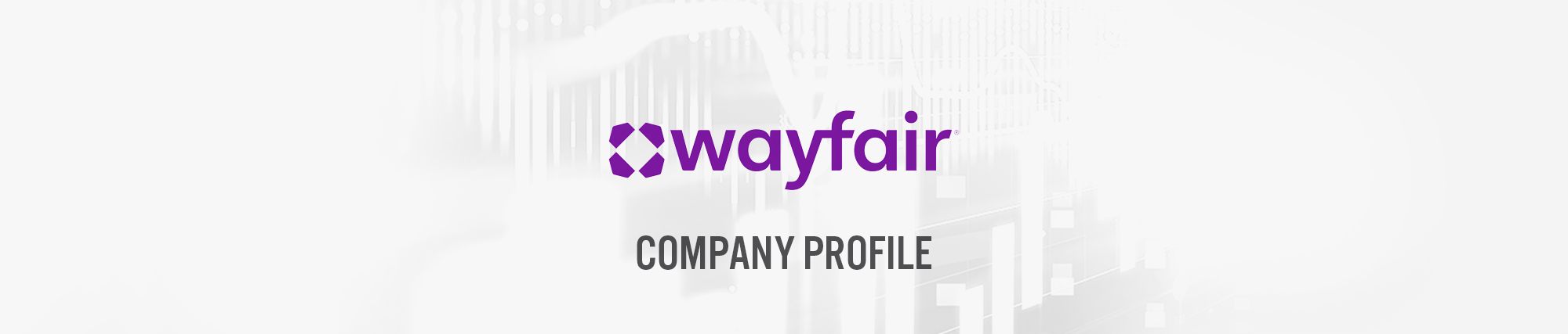 Wayfair, Inc. (NYSE: W) Company Profile