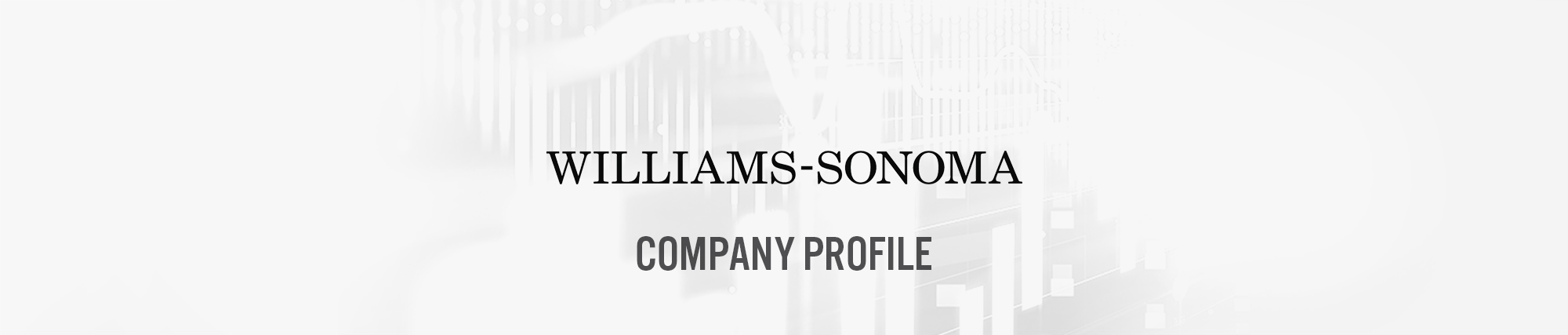 Williams-Sonoma (NYSE: WSM) Company Profile