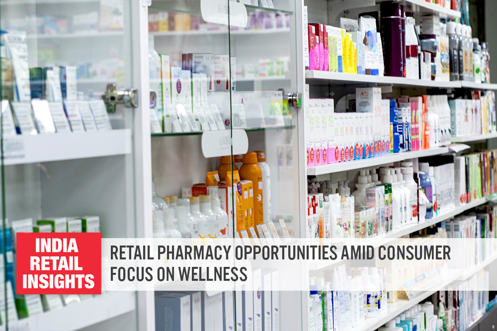 India Retail Insights: Retail Pharmacy Opportunities Amid Consumer Focus on Wellness