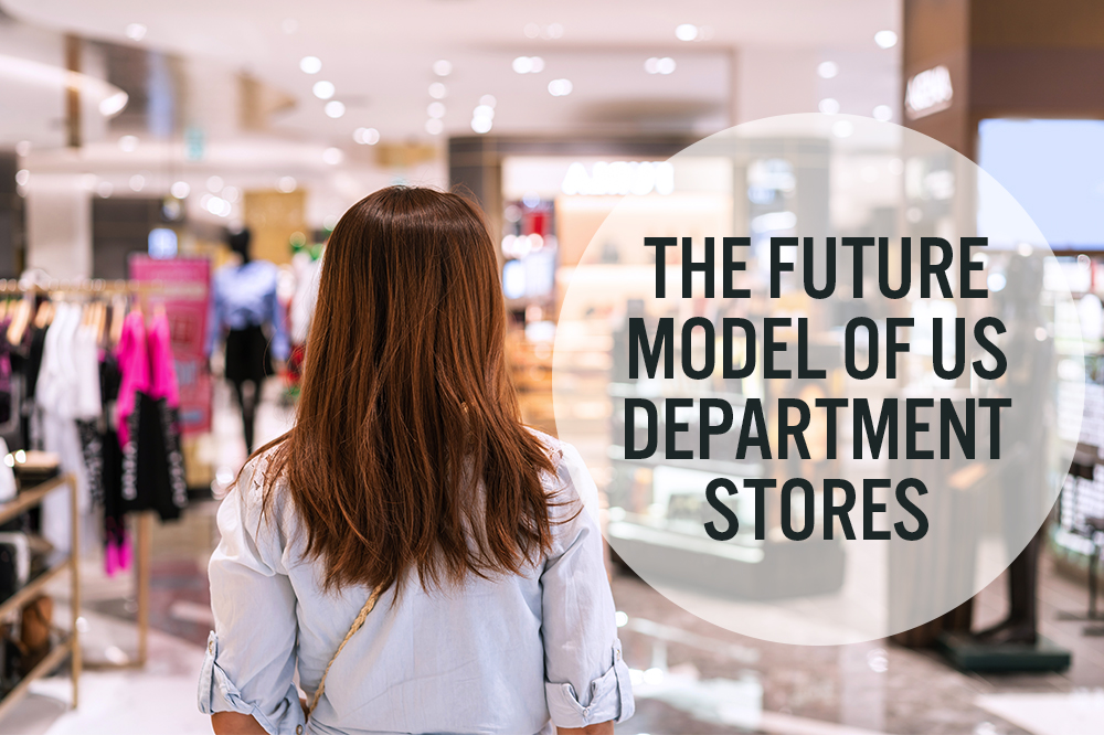 The Future Model of US Department Stores