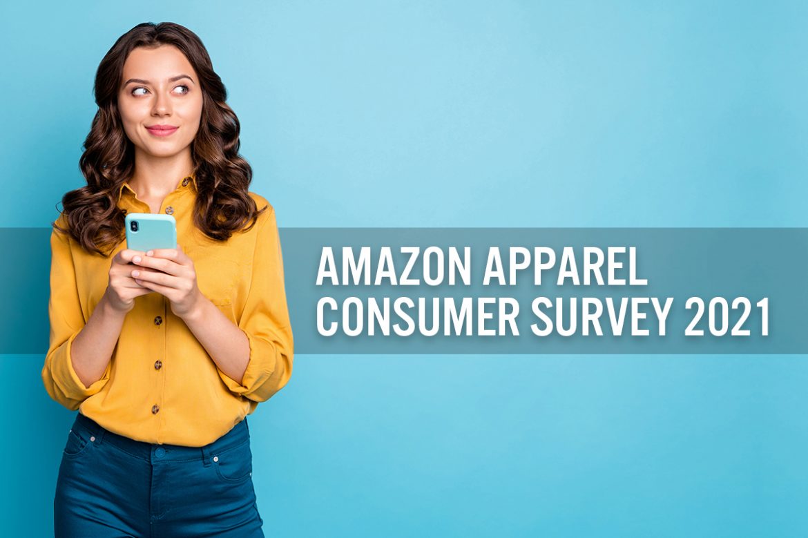 Amazon Apparel Consumer Survey 2021: Amazon Outperforms in a Tough Year for US Clothing and Footwear