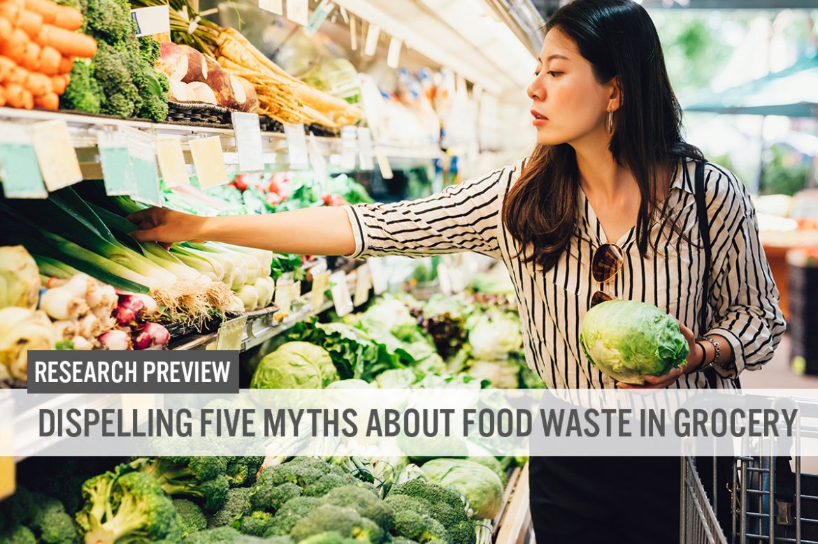 Research Preview: Dispelling Five Myths About Food Waste in Grocery