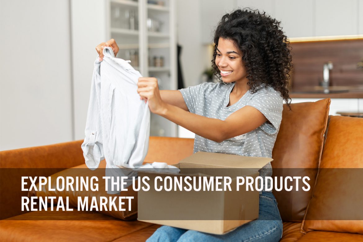 Exploring the US Consumer Products Rental Market