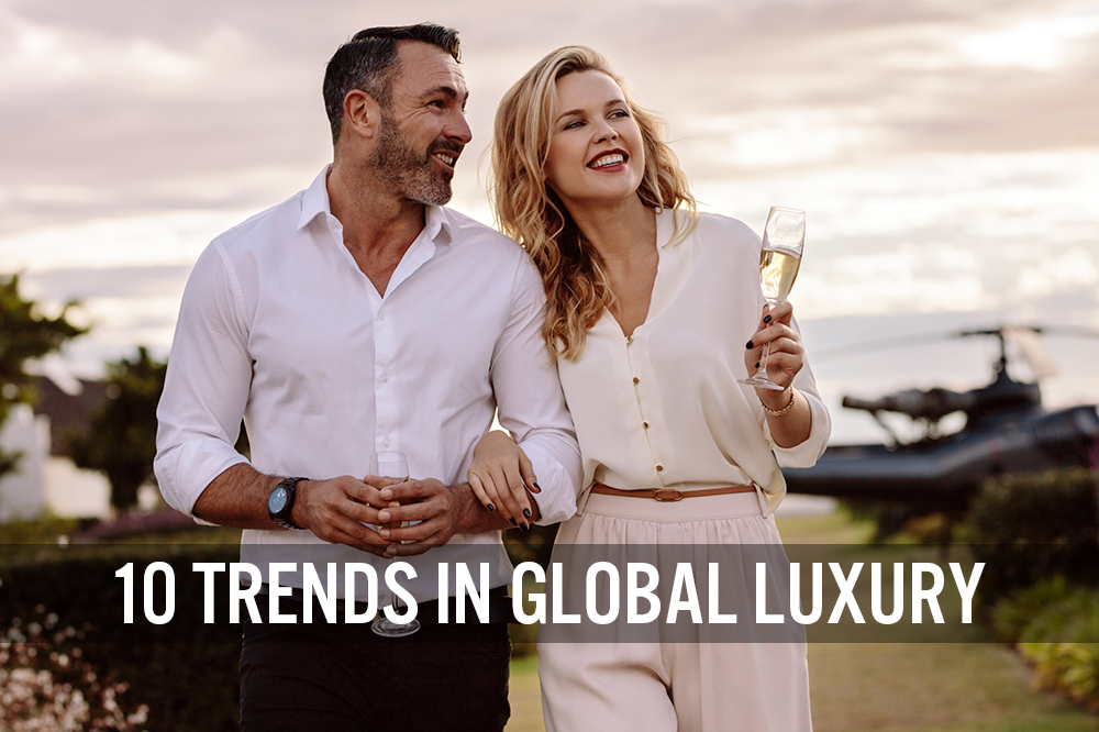 10 Trends in Global Luxury