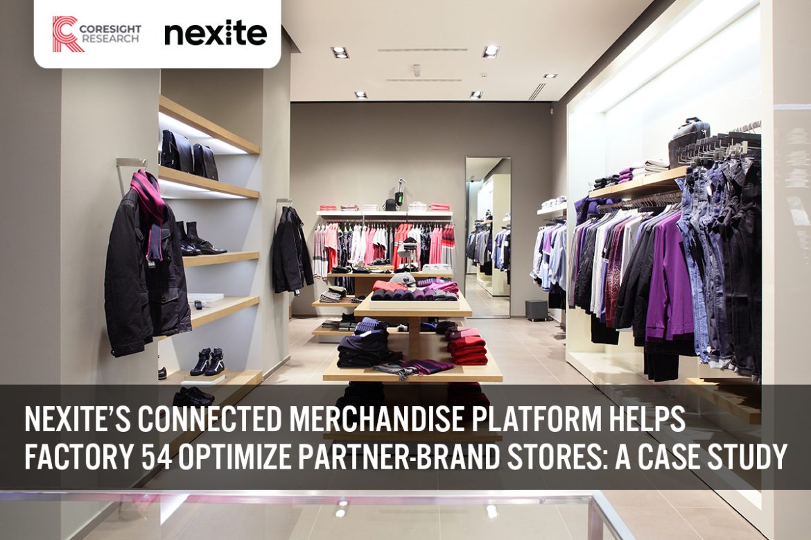 Nexite’s Connected Merchandise Platform Helps Factory 54 Optimize Partner-Brand Stores: A Case Study