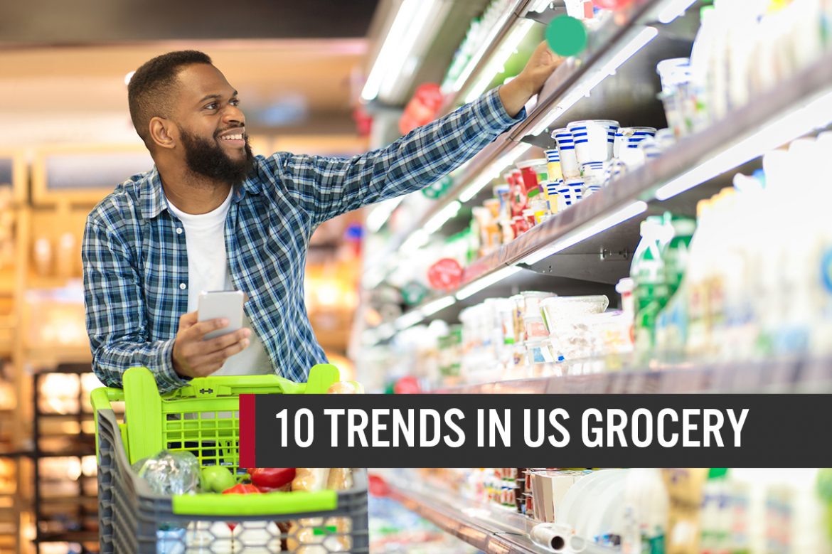 10 Trends in US Grocery