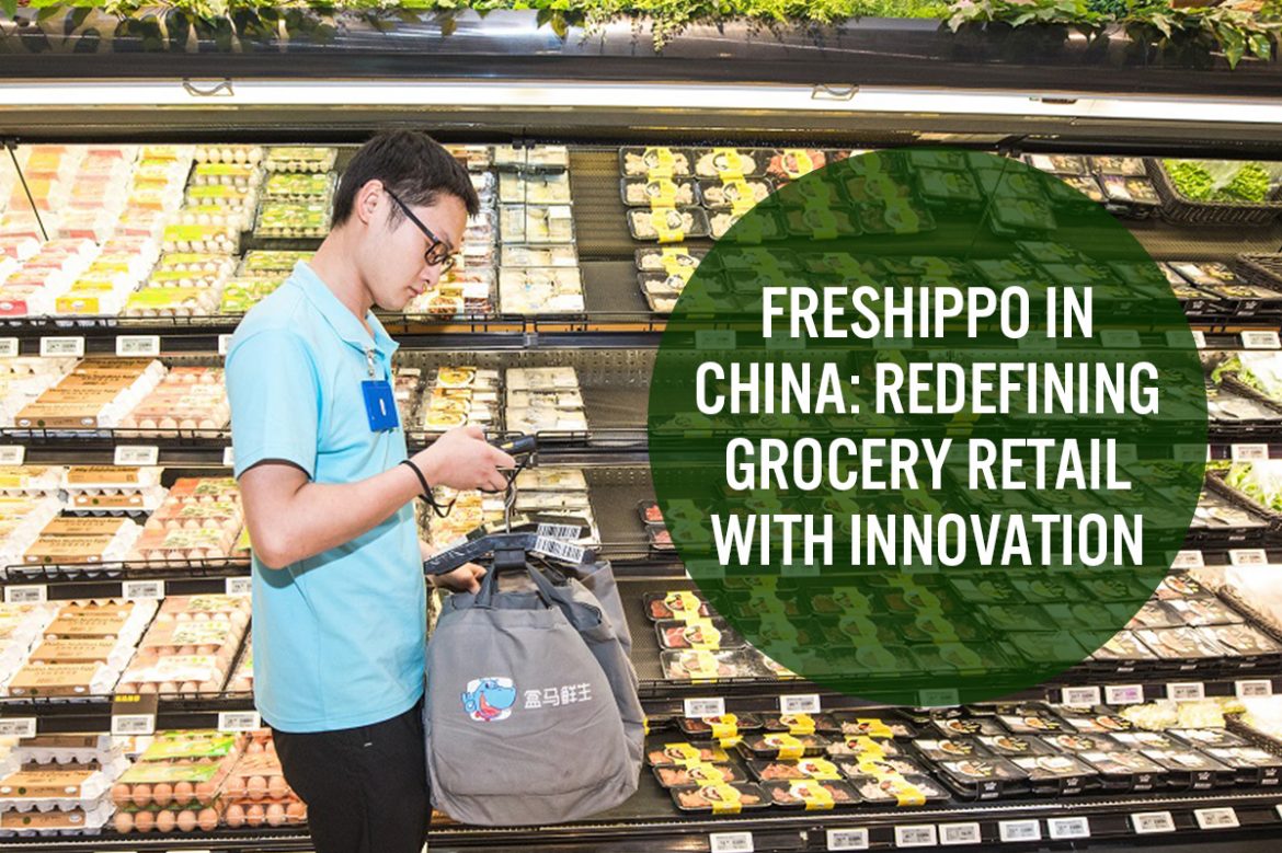 Freshippo in China: Redefining Grocery Retail with Innovation