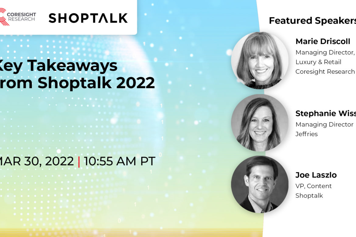 Key Takeaways from Shoptalk 2022