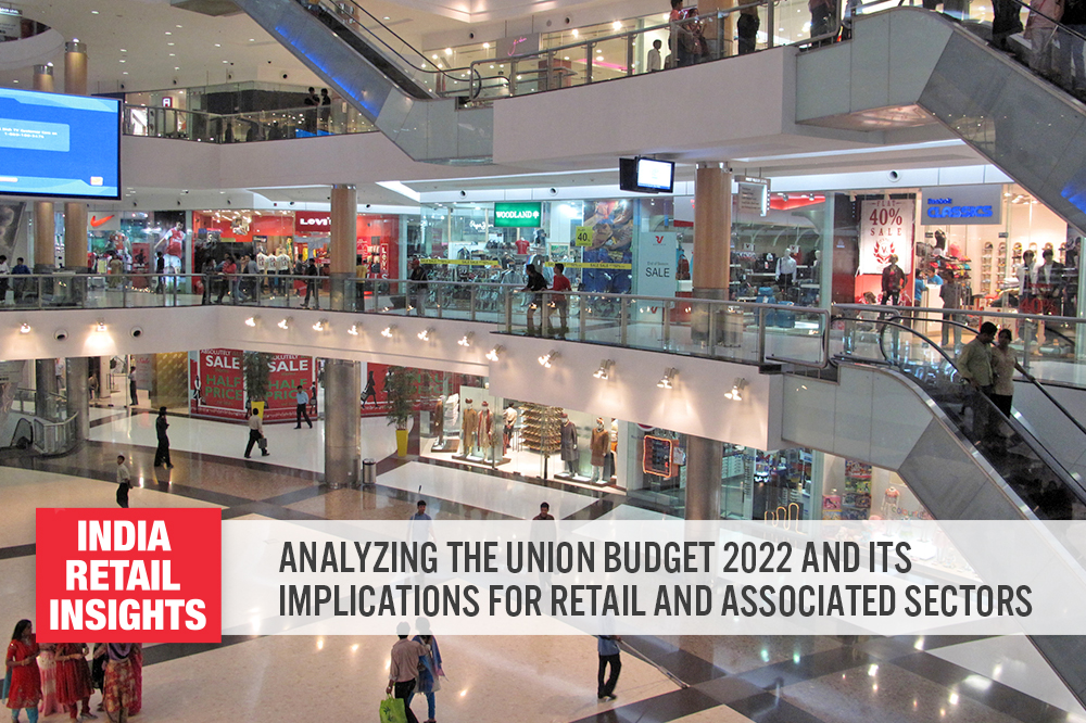 India Retail Insights: Analyzing the Union Budget 2022 and Its Implications for Retail and Associated Sectors