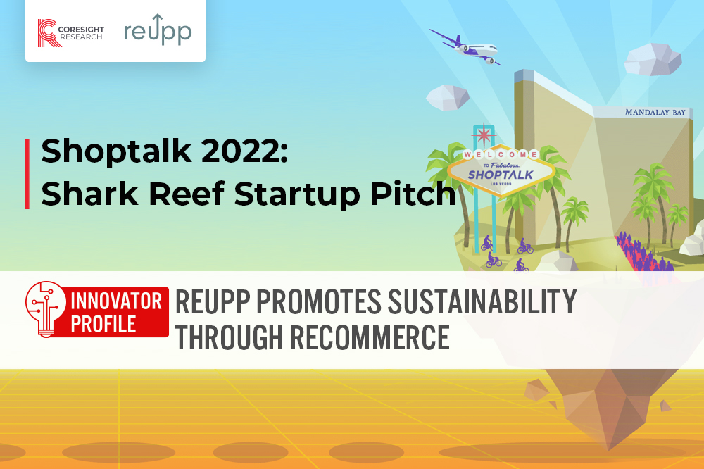 Innovator Profile: ReUpp Promotes Sustainability Through Recommerce