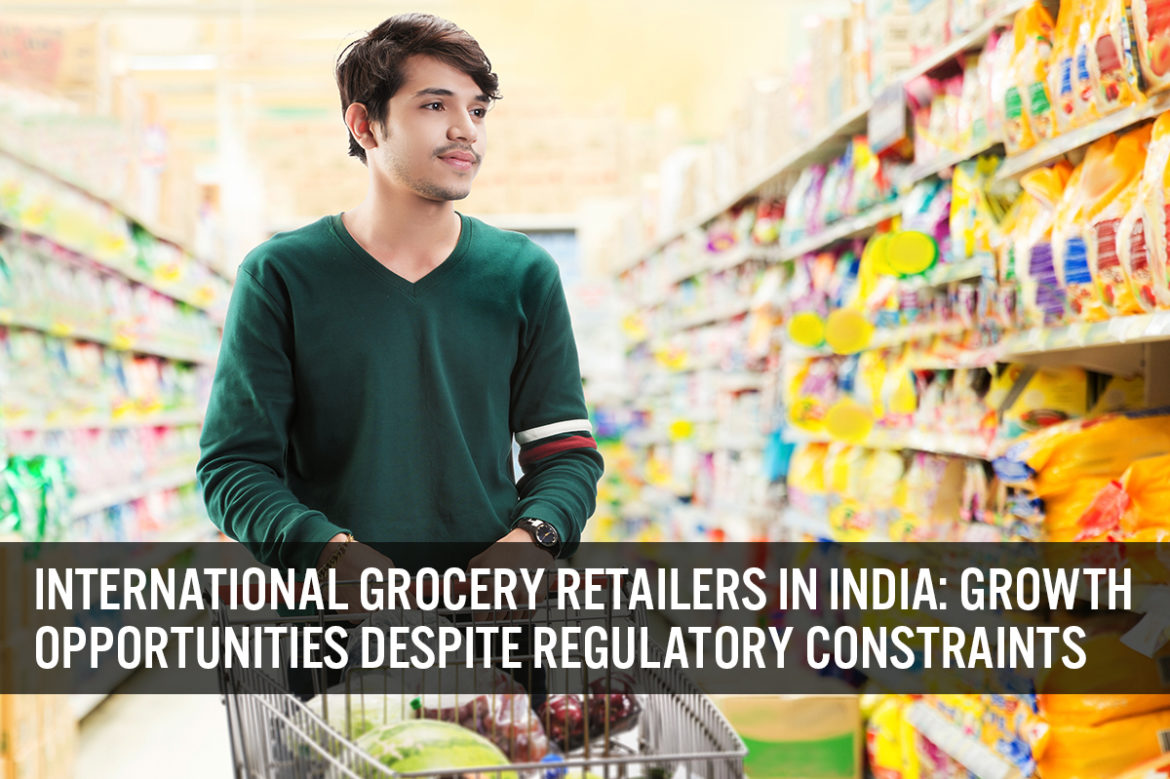 International Grocery Retailers in India: Growth Opportunities Despite Regulatory Constraints