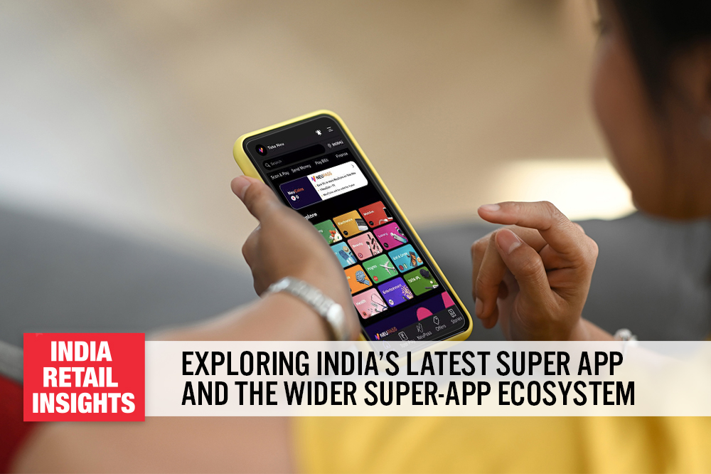 India Retail Insights: Exploring India’s Latest Super App and the Wider Super-App Ecosystem