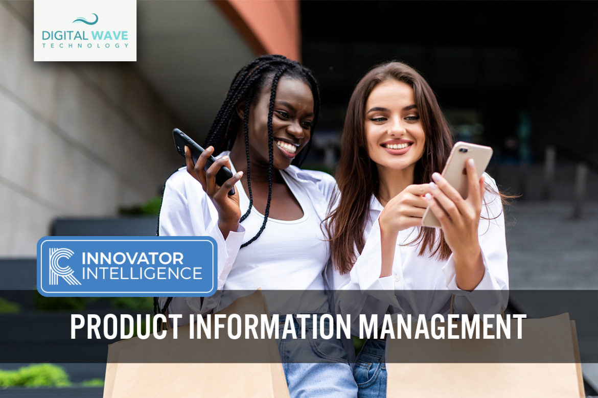 Innovator Intelligence: Product Information Management—Creating a Single Source of Truth in Omnichannel Retail