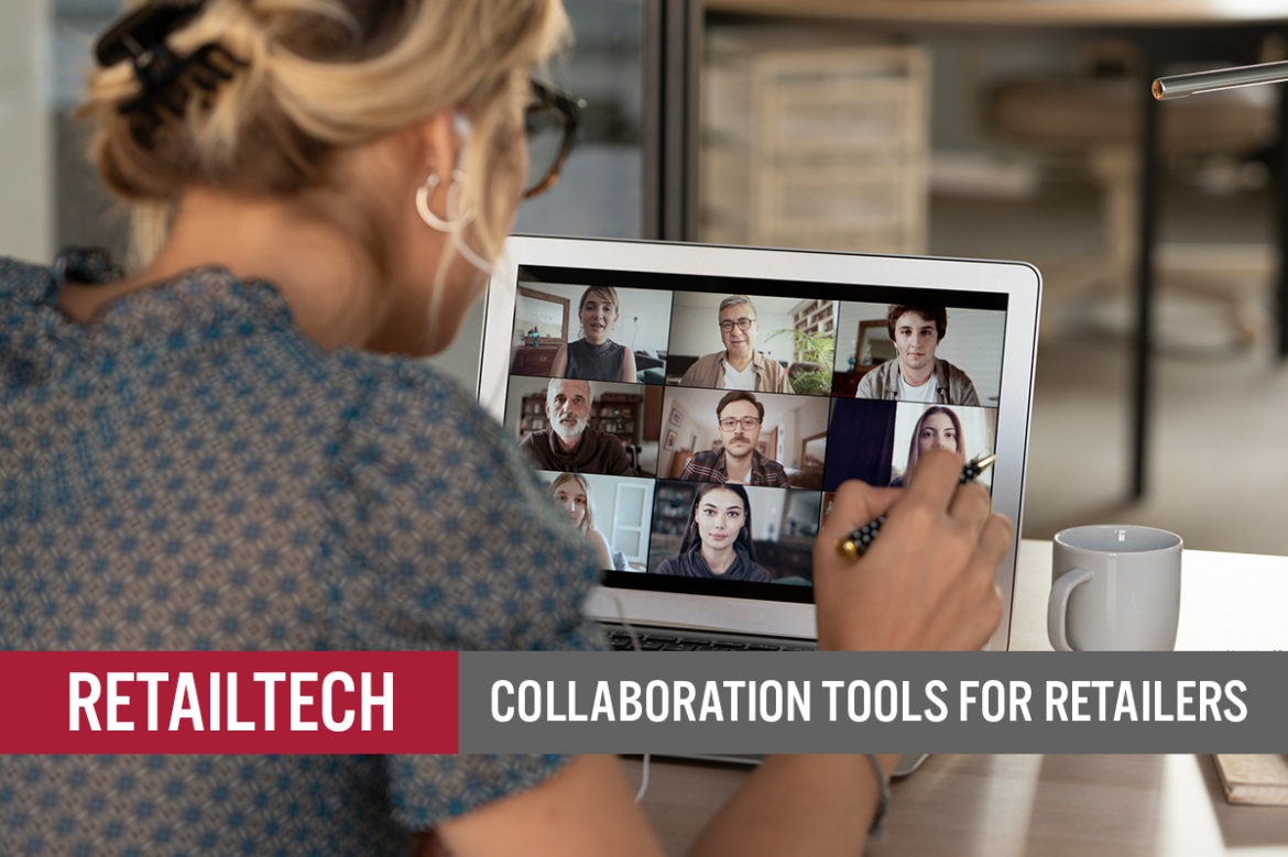 RetailTech: Collaboration Tools for Retailers—Increasing Workplace Productivity