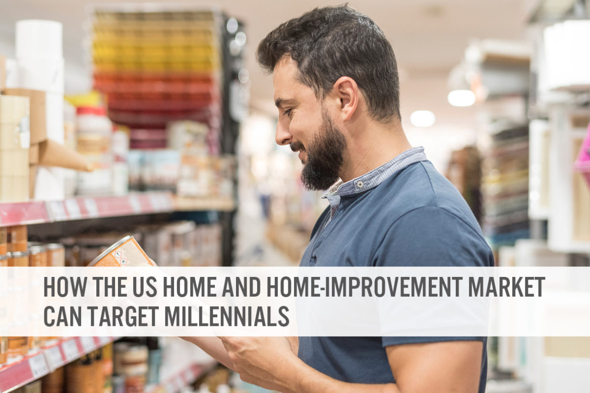 How the US Home and Home-Improvement Market Can Target Millennials