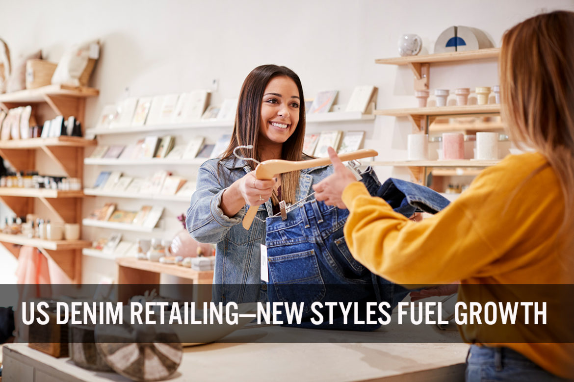 US Denim Retailing—New Styles Fuel Growth