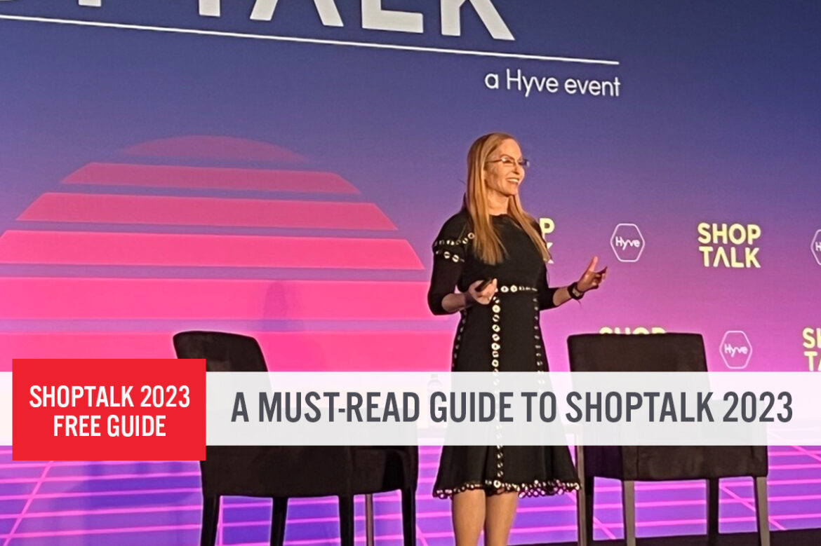 A Must-Read Guide to Shoptalk 2023: How To Maximize Your Time and Create Opportunities Across Five Retail Themes