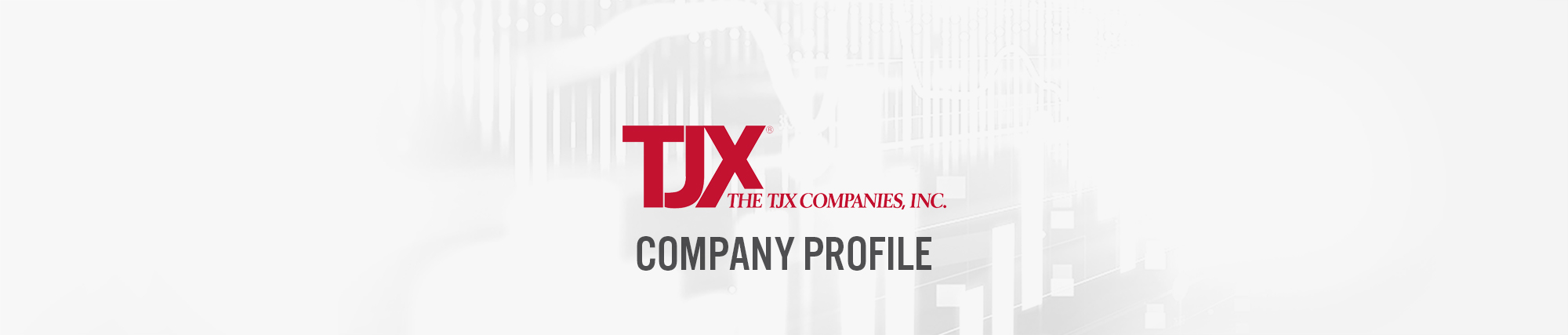 The TJX Companies, Inc. (NYSE: TJX) Company Profile
